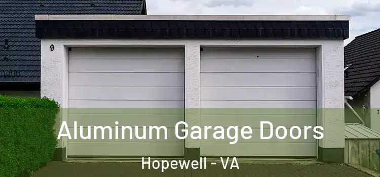  Aluminum Garage Doors Hopewell - VA