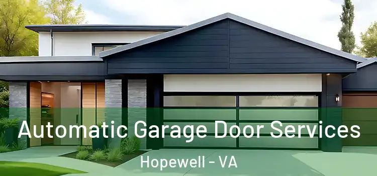  Automatic Garage Door Services Hopewell - VA
