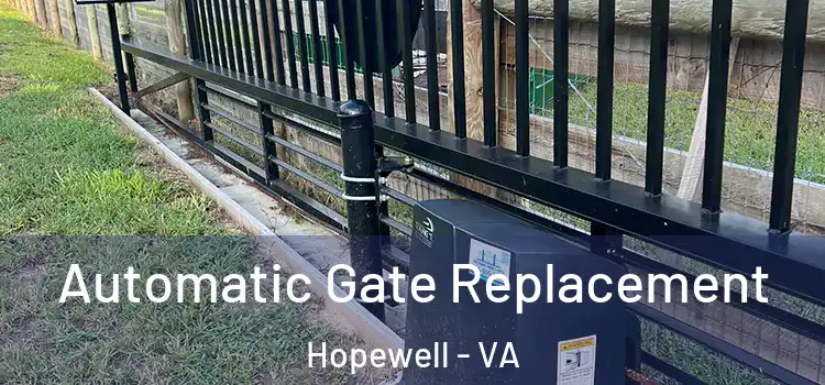Automatic Gate Replacement Hopewell - VA