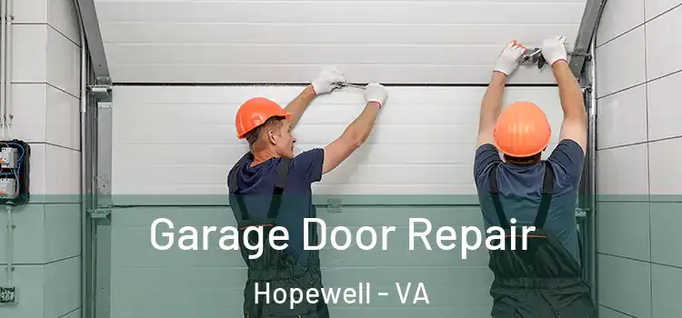  Garage Door Repair Hopewell - VA
