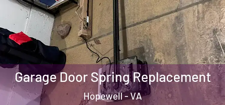  Garage Door Spring Replacement Hopewell - VA