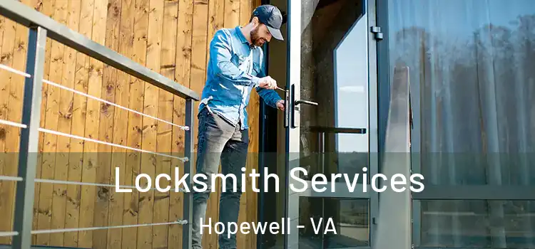 Locksmith Services Hopewell - VA